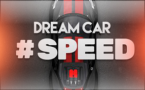 Dream Car Speed